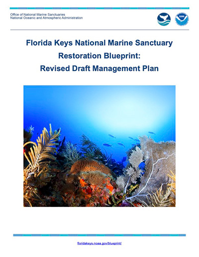 Florida Keys National Marine Sanctuary Restoration Blueprint: Revised Draft Management Plan